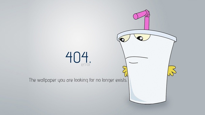 404 Not Found, Aqua Teen Hunger Force