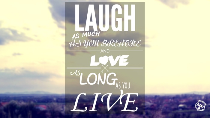 happiness, laughing, love, happy, quote, inspirational