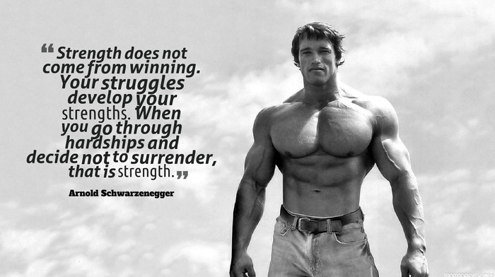 Arnold Schwarzenegger, quote, motivational