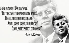 presidents, quote, humor, John F. Kennedy