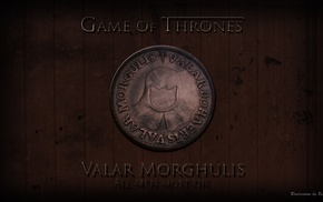 Valar Morghulis